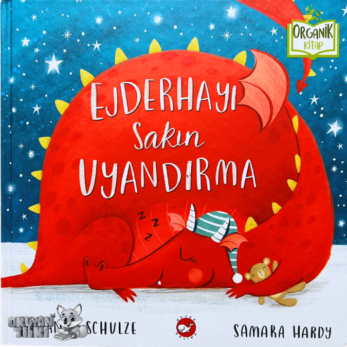 Ejderhayı Sakın Uyandırma - Organik Kitap (4+ Yaş)