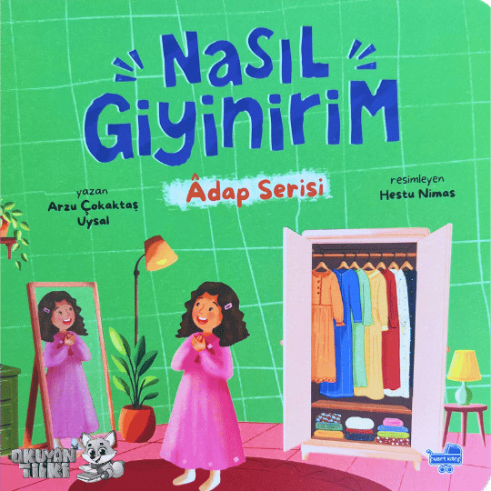 Nasıl Giyinirim - Adap Serisi (2+ Yaş)