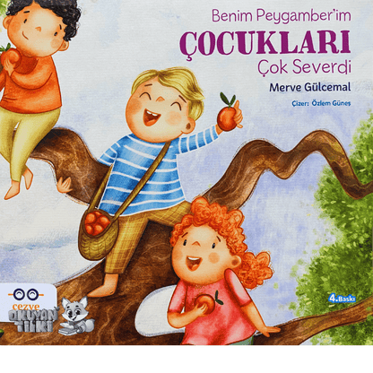 Benim Peygamber’im Çocukları Çok Severdi (3+ Yaş)