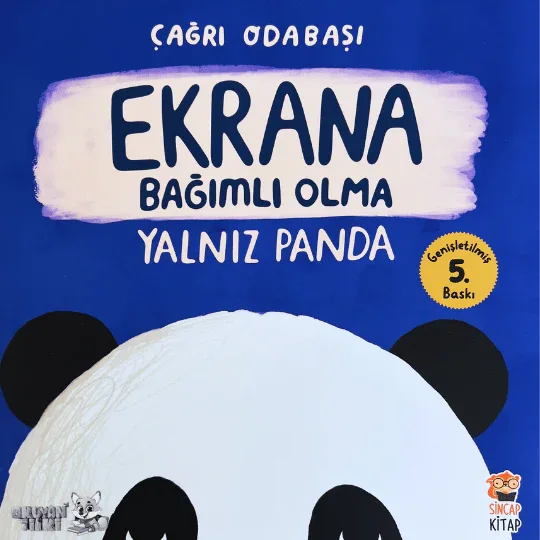 Yalnız Panda - Ekrana Bağımlı Olma (3+ Yaş) - Okuyan Tilki