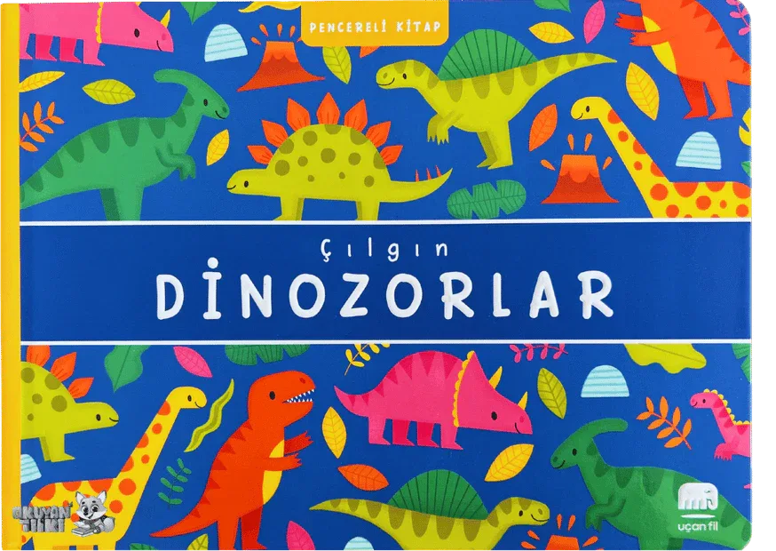 Çılgın Dinozorlar - Pencereli Kitap (0+ Yaş) - Okuyan Tilki
