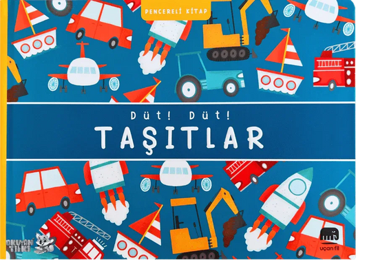 Düt! Düt! Taşıtlar - Pencereli Kitap (0+ Yaş) - Okuyan Tilki