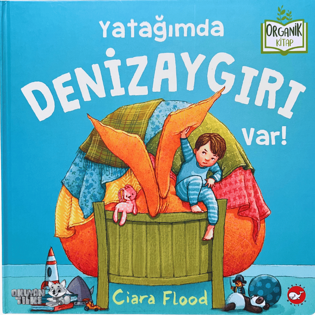 Yatağımda Denizaygırı Var! - Organik Kitap (4+ Yaş)