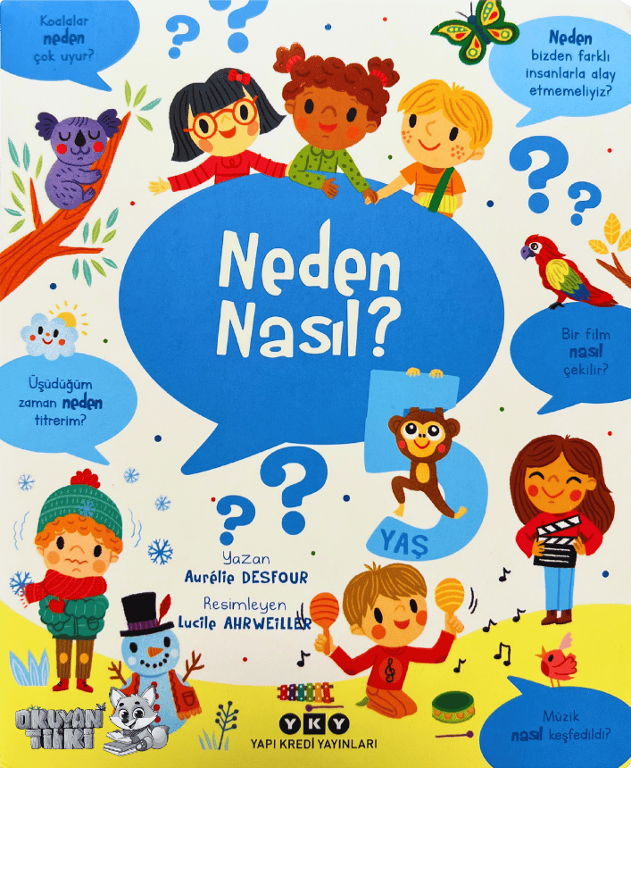 Neden Nasıl? – 5 Yaş (5+ Yaş)