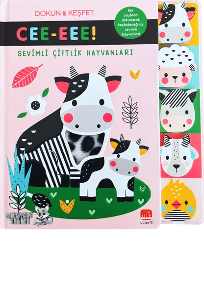Cee-Eee Dokun Hisset Sevimli Çiftlik Hayvanları (0+ Yaş) - Okuyan Tilki