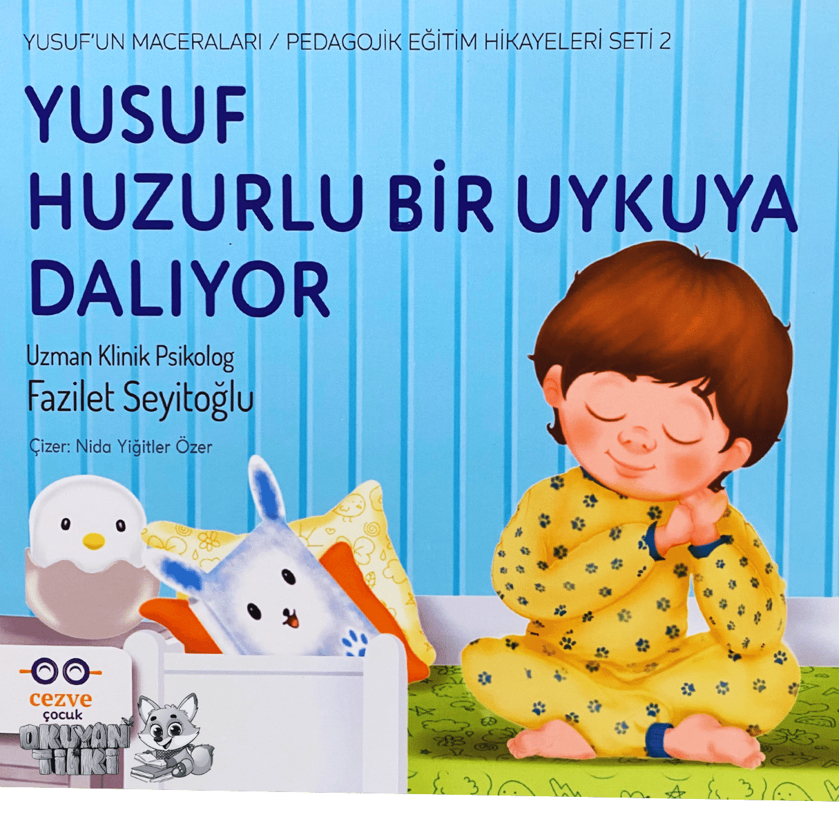 Yusuf Huzurlu Bir Uykuya Dalıyor (3+ Yaş)