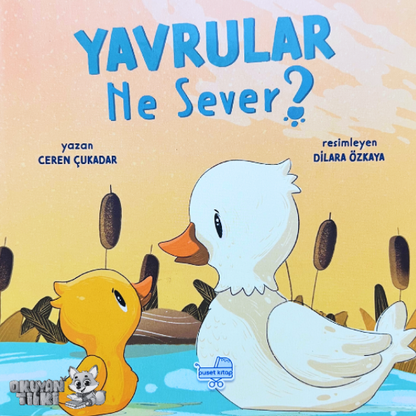 Yavrular Ne Sever? (0+ Yaş)