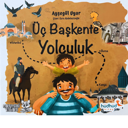 Üç Başkente Yolculuk (2+ Yaş)