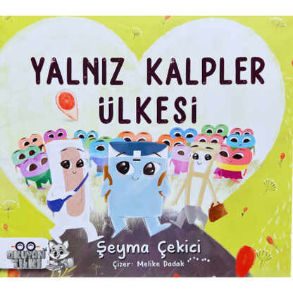 Yalnız Kalpler Ülkesi (3+ Yaş)