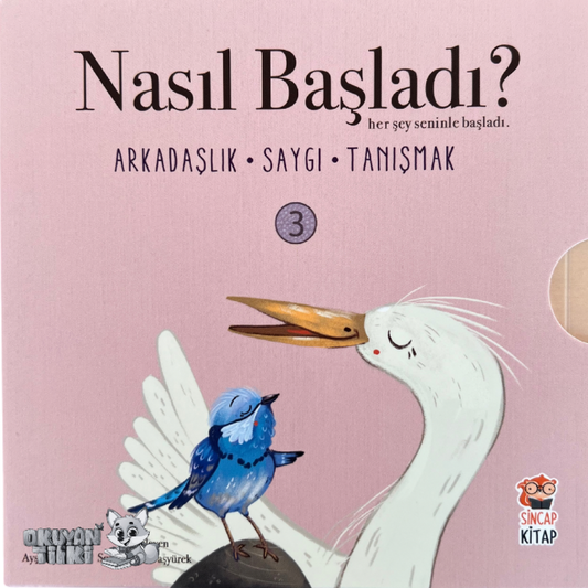 Nasıl Başladı (3) - Her Şey Seninle Başladı Seti (3 Kitap, 2+ Yaş)