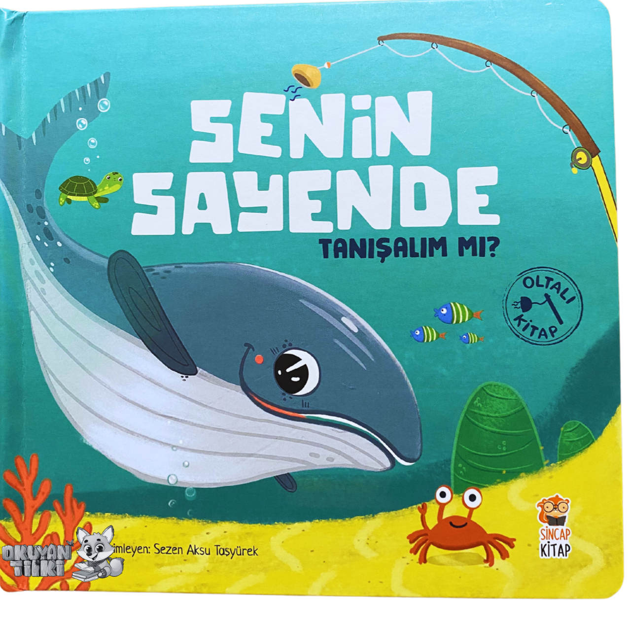 Senin Sayende – Tanışalım mı? (Oltalı Kitap, 1+ Yaş)