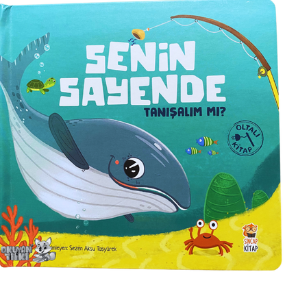 Senin Sayende – Tanışalım mı? (Oltalı Kitap, 1+ Yaş)