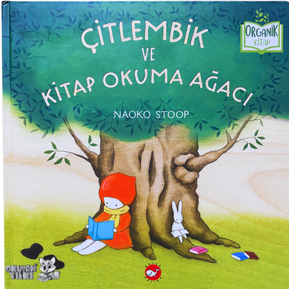 Çitlembik ve Kitap Okuma Ağacı - Organik Kitap (4+ Yaş)