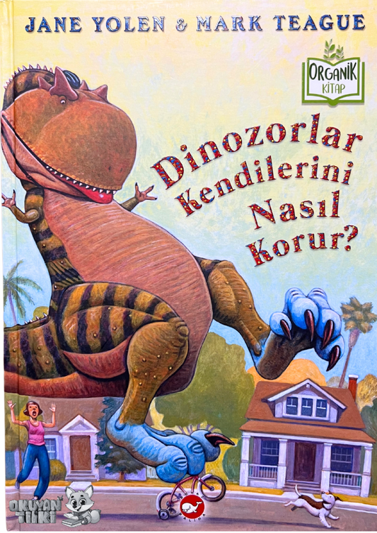 Dinozorlar Kendilerini Nasıl Korur?  - Organik Kitap (4+ Yaş)