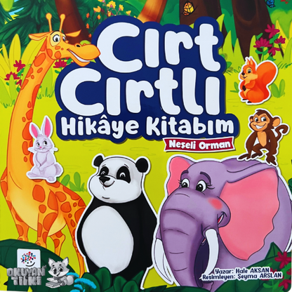 Neşeli Orman - Cırt Cırtlı Hikaye Kitabım (2+ Yaş)