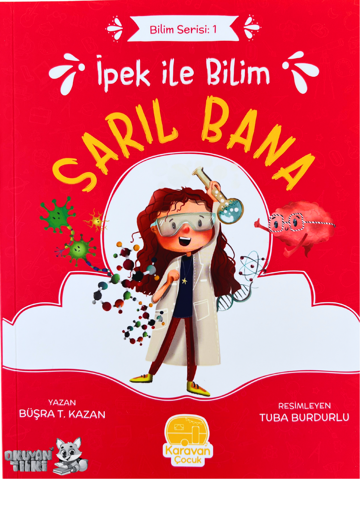 İpek ile Bilim: Sarıl Bana (7+ Yaş)