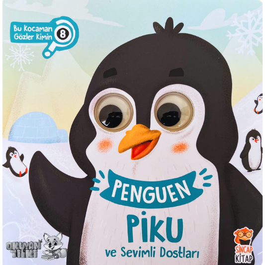 Penguen Piku ve Sevimli Dostları – Bu Kocaman Gözler Kimin? (1+ Yaş)