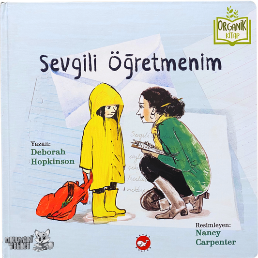 Sevgili Öğretmenim - Organik Kitap (4+ Yaş)