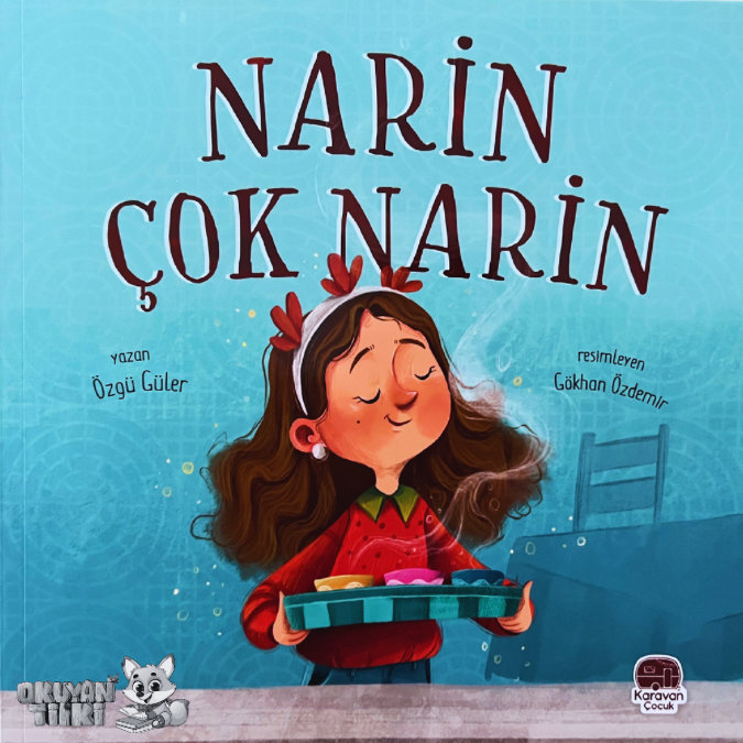 Narin Çok Narin (4+ Yaş)