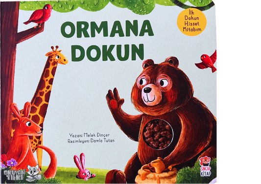 İlk Dokun Hisset Kitabım-Ormana Dokun (Fühlbuch, 2+ Yaş)