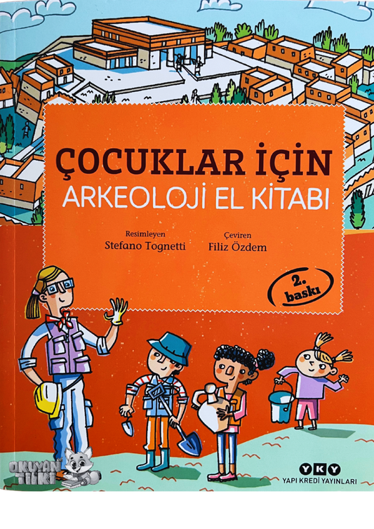 Çocuklar İçin Arkeoloji El Kitabı (3+ Yaş)