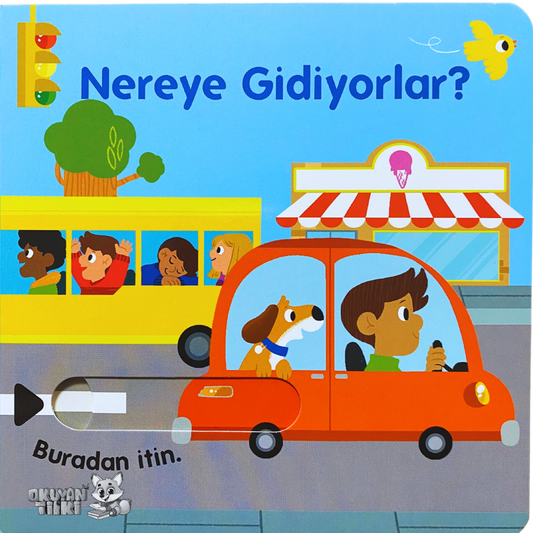 Sürgülü Kitap - Nereye Gidiyorlar? (2+ Yaş)