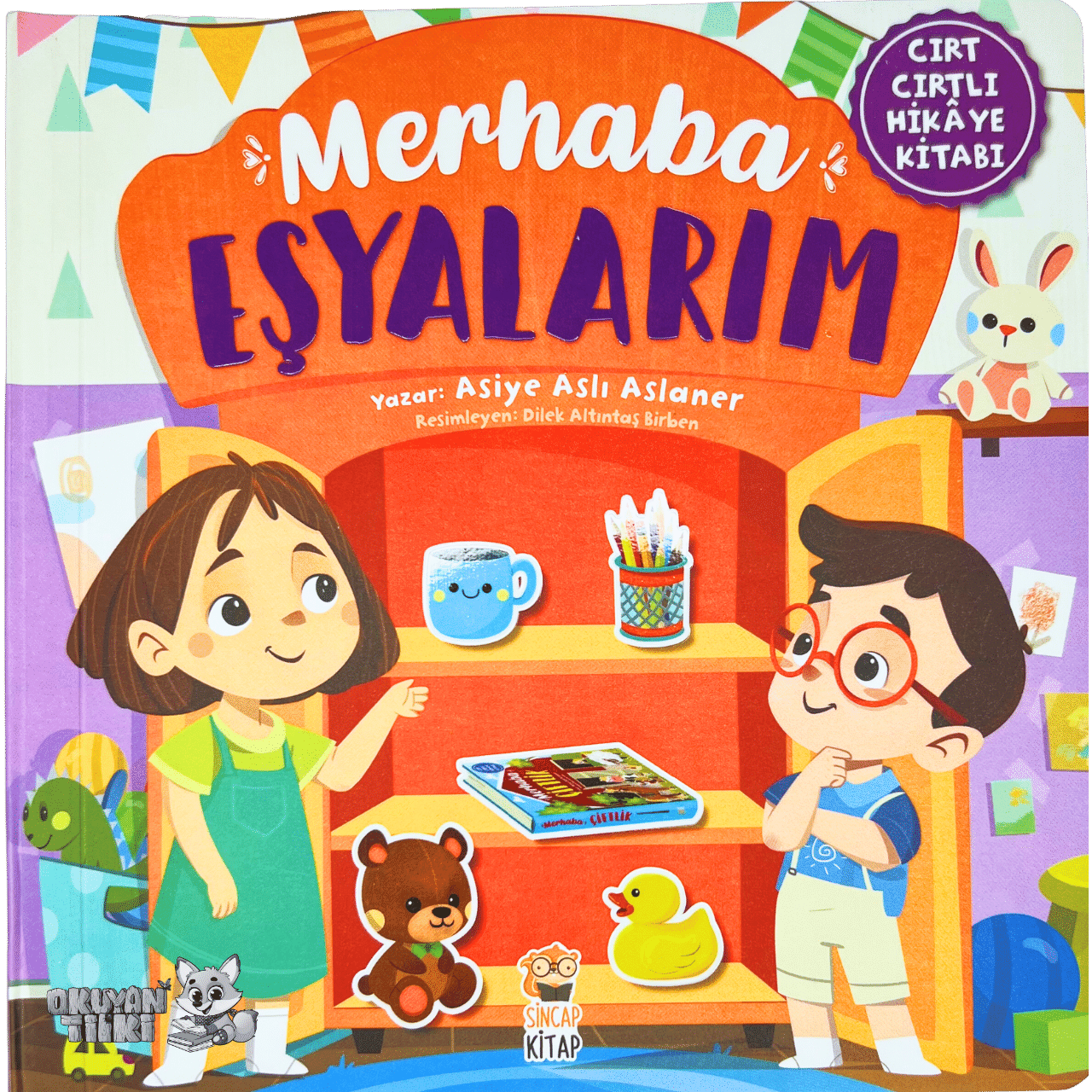 Merhaba Eşyalarım - Cırt Cırtlı Hikaye Kitabı (1+ Yaş)