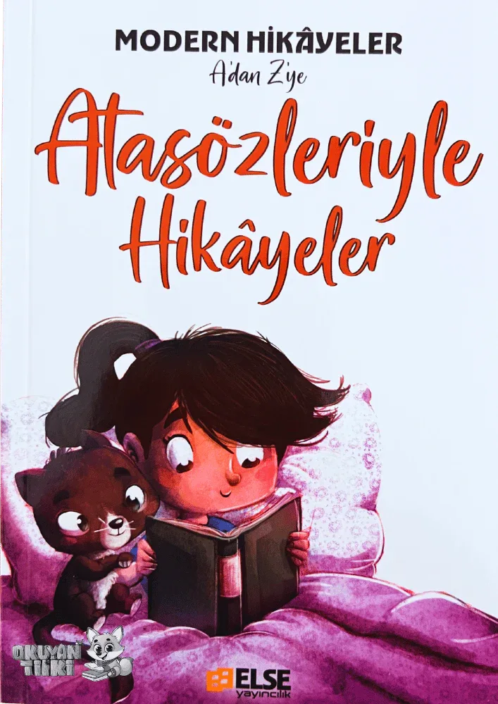 Atasözleriyle Hikayeler (7+ Yaş) - Okuyan Tilki