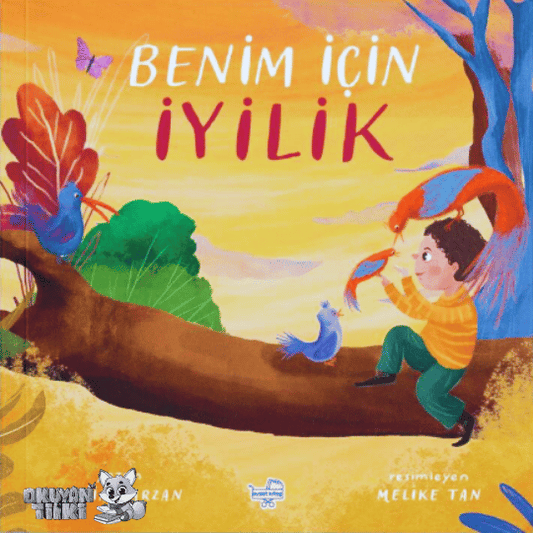 Benim İçin İyilik (1+ Yaş)